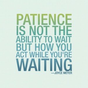 Patience Quote