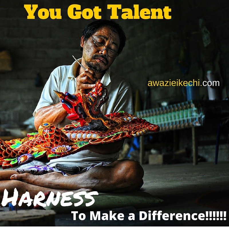 You Got Talent: Harness to Make a Difference