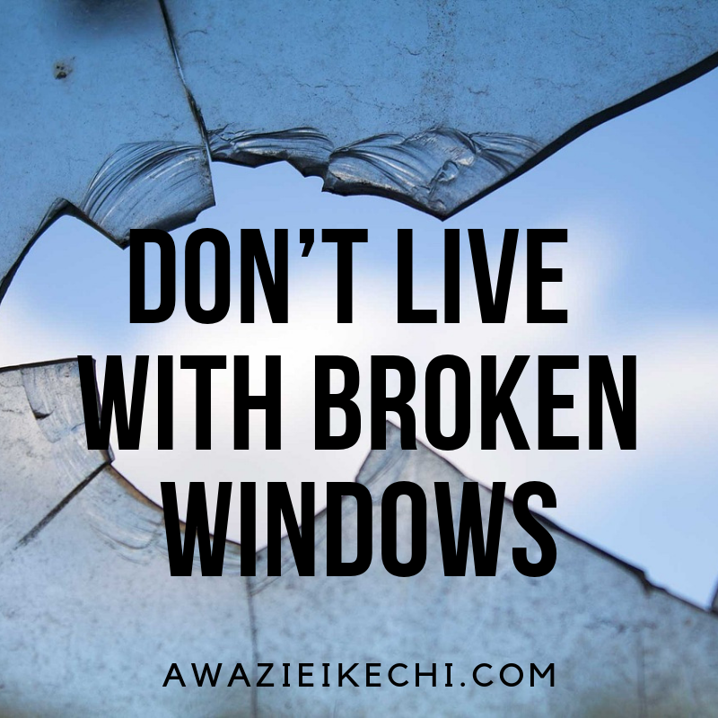 How the Broken Windows Theory Teaches You About Making A Difference